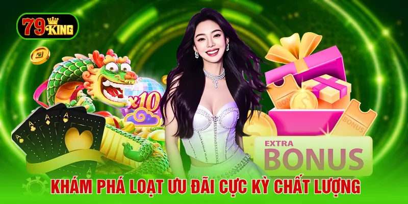 Khám phá loạt ưu đãi cực kỳ chất lượng